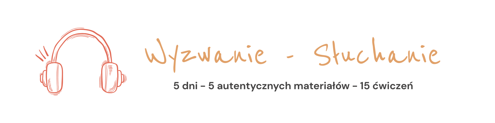 Wyzwanie - Słuchanie